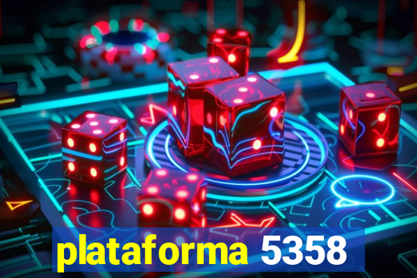 plataforma 5358